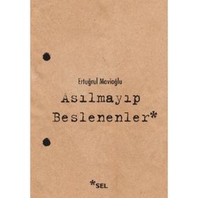 ASILMAYIP BESLENENLER BIR 12 EYLÜL HESAPLAŞMASI - 1 - ERTUĞRUL MAVİOĞLU