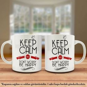 Asilmeydan Keep Calm And Don't Worry Be Happy Tasarım Kupa