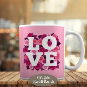 Asilmeydan Renkli Güzel Güller ve Love Yazılı Kupa Bardak