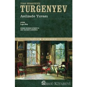ASILZADE YUVASI - IVAN SERGEYEVİÇ TURGENYEV