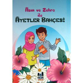 Asım ve Zehra ile Ayetler Bahçesi - Orhan Akcan Hülya Akcan Sabit Bulut