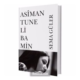 Asiman Tune Li Ba Min - Sema Güler