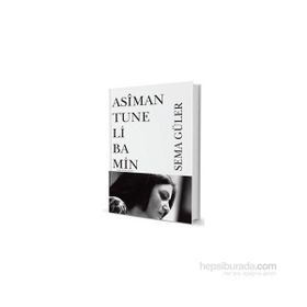 Asiman Tune Li Ba Min - Sema Güler