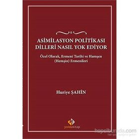 Asimilasyon Politikası Dilleri Nasıl Yok Ediyor? - Huriye Şahin