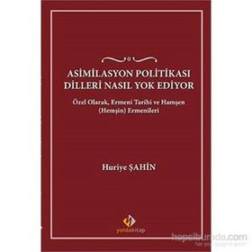 Asimilasyon Politikası Dilleri Nasıl Yok Ediyor? - Huriye Şahin