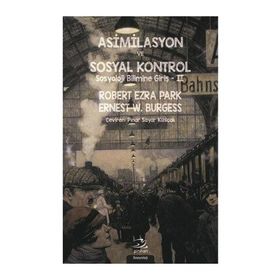 Asimilasyon ve Sosyal Kontrol - Kolektif