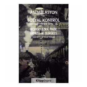 Asimilasyon ve Sosyal Kontrol - Kolektif