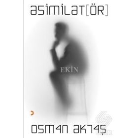 Asimilatör - Osman Aktaş