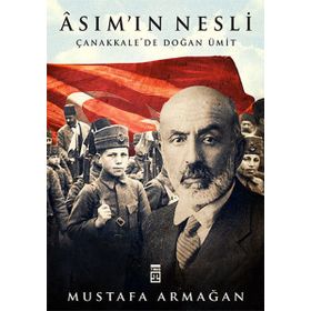 Asım'ın Nesli! - Adnan Yılmaz