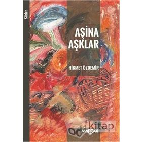 Aşina Aşklar - Prof. Dr. Hikmet Özdemir