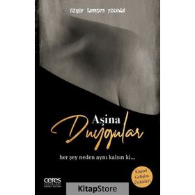 Aşina Duygular - Özgür Tamşen Yücedal