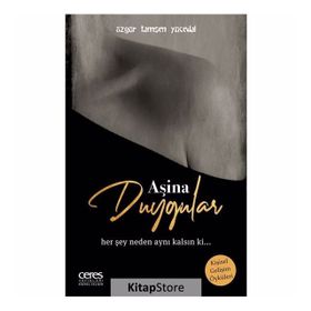 Aşina Duygular - Özgür Tamşen Yücedal
