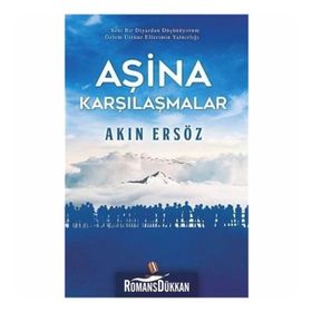 Aşina Karşılaşmalar - Akın Ersöz