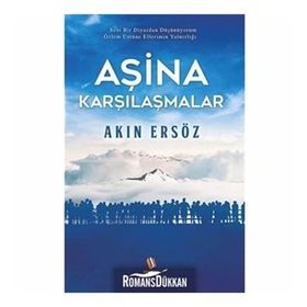 Aşina Karşılaşmalar - Akın Ersöz