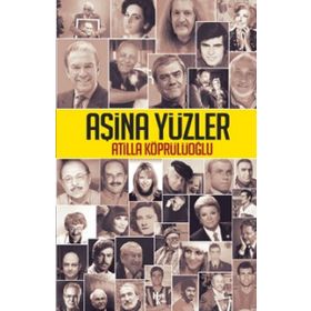 AŞİNA YÜZLER - SAMET AĞAOĞLU
