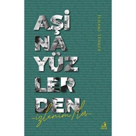 Aşina Yüzlerden Fecr Yayınları