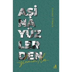 Aşina Yüzlerden Fecr Yayınları