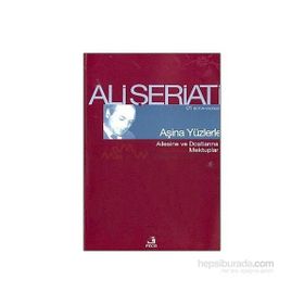 AŞİNA YÜZLERLE AILESINE VE DOSTLARINA MEKTUPLAR - ALI ŞERİATİ