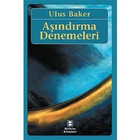 Aşındırma Denemeleri - Ulus Baker