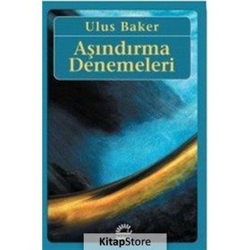 Aşındırma Denemeleri - Ulus Baker
