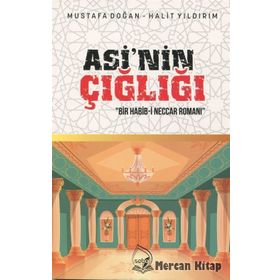 Asi'nin Çığlığı - Mustafa Doğan