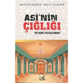Asi'nin Çığlığı - Mustafa Doğan