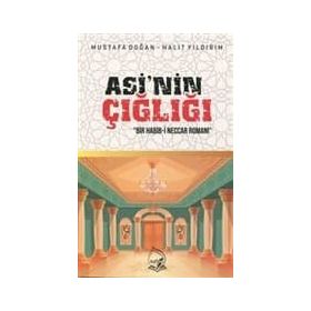 Asi'nin Çığlığı - Mustafa Doğan