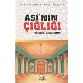 Asi'nin Çığlığı - Mustafa Doğan