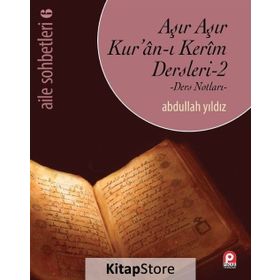 Aşır Aşır Kur’an-ı Kerim Dersleri 2 - Abdullah Yıldız
