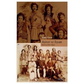 Aşiret ve İsyan - Nuri Fırat