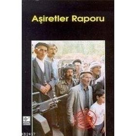 Aşiretler Raporu - Kolektif