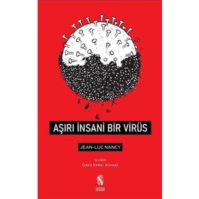 Aşırı İnsani Bir Virüs - Jean-Luc Nancy