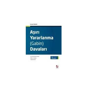 AŞIRI YARARLANMA (GABIN) DAVALARI - ERASLAN ÖZKAYA