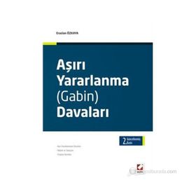 AŞIRI YARARLANMA (GABIN) DAVALARI - ERASLAN ÖZKAYA