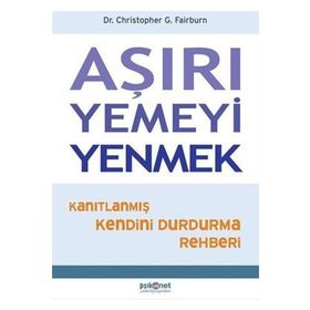Aşırı Yemeyi Yenmek - Christopher G. Fairburn
