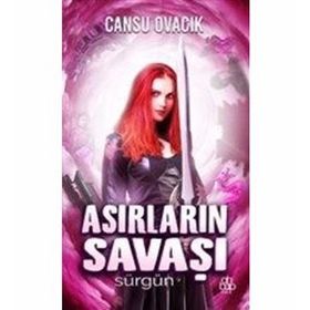 Asırların Savaş - Cansu Ovacık