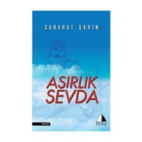 Asırlık Sevda - Sabahat Şahin