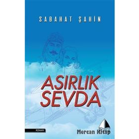 Asırlık Sevda - Sabahat Şahin
