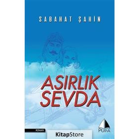 Asırlık Sevda - Sabahat Şahin