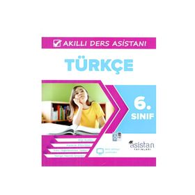 Asistan Yayınları 6. Sınıf Türkçe Akıllı Ders Asistanı - Asistan Komisyon