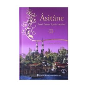 Asitane - Evvel Zaman İçinde İstanbul 2 - A. Ragıp Akyavaş