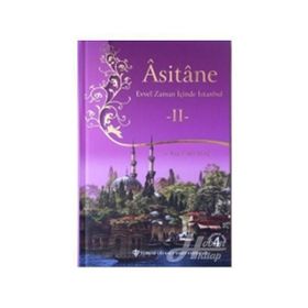 Asitane - Evvel Zaman İçinde İstanbul 2 - A. Ragıp Akyavaş