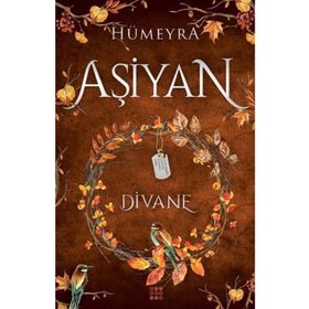 Aşiyan Divane - Hümeyra