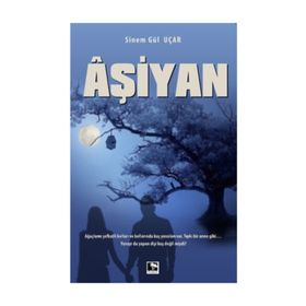 Aşiyan - Sinem Gül Uçar