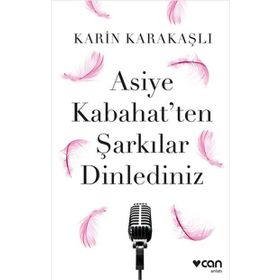 Asiye Kabahat’ten Şarkılar Dinlediniz - Karın Karakaşlı