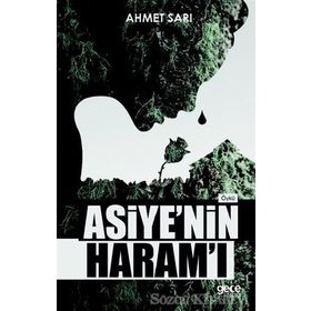 Asiye'nin Haram'ı - Ahmet Sarı