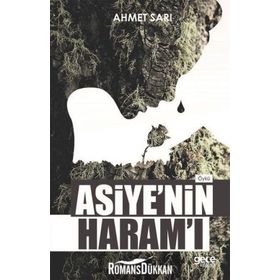 Asiye'nin Haram'ı - Ahmet Sarı