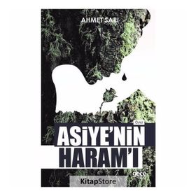 Asiye'nin Haram'ı - Ahmet Sarı