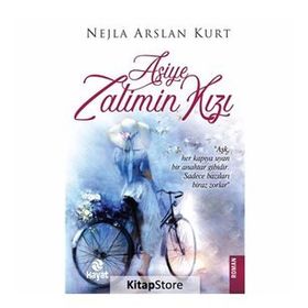 Asiye:Zalimin Kızı - Nejla Arslan Kurt
