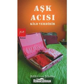 AŞK ACISI KILO VERDIRIR - ILDIKO VON KÜRTHY
